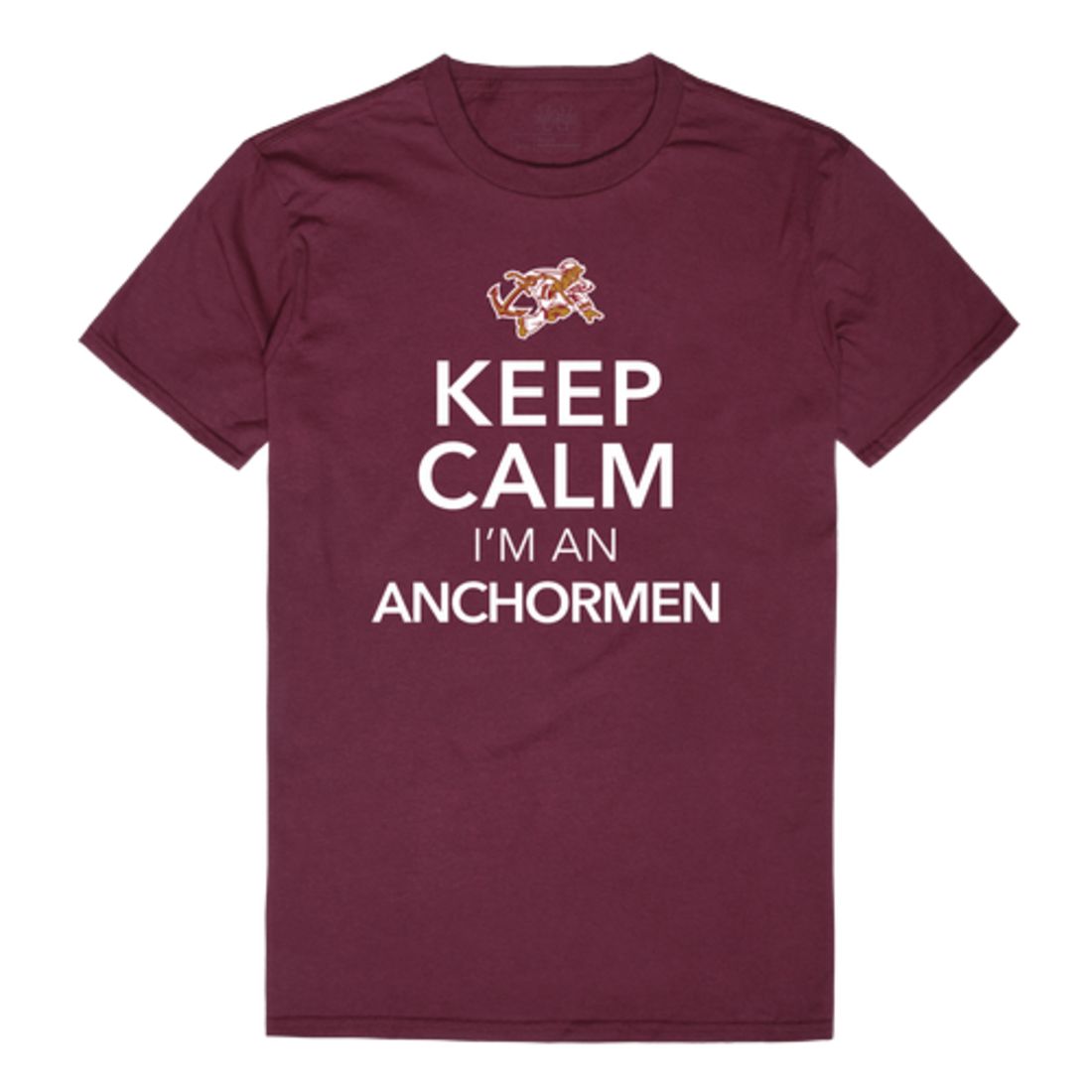 Keep Calm I'm From Rhode Island College Anchormen T-Shirt Tee