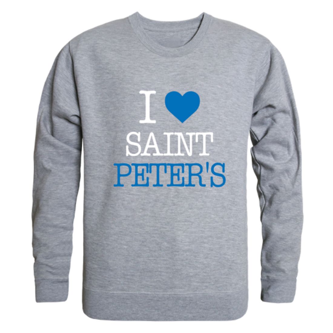 I Love Saint Peter's University Peacocks Fleece Crewneck Pullover Sweatshirt