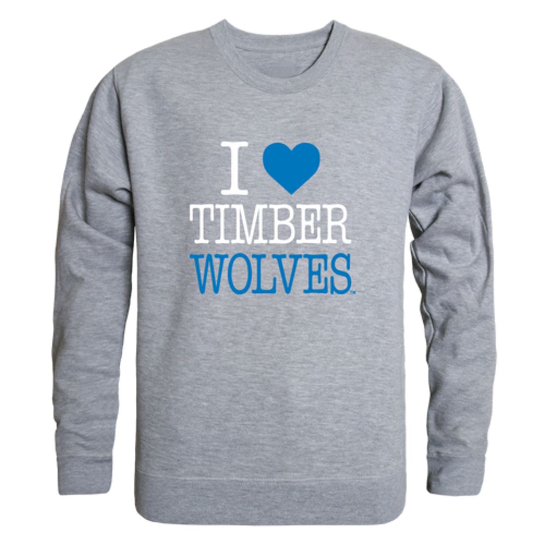 I Love Northwood University Timberwolves Fleece Crewneck Pullover Sweatshirt