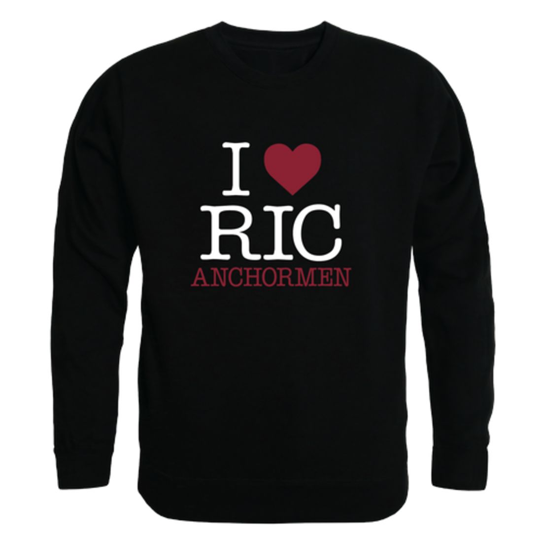 I Love Rhode Island College Anchormen Fleece Crewneck Pullover Sweatshirt