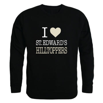 I Love St. Edward's University Hilltoppers Fleece Crewneck Pullover Sweatshirt