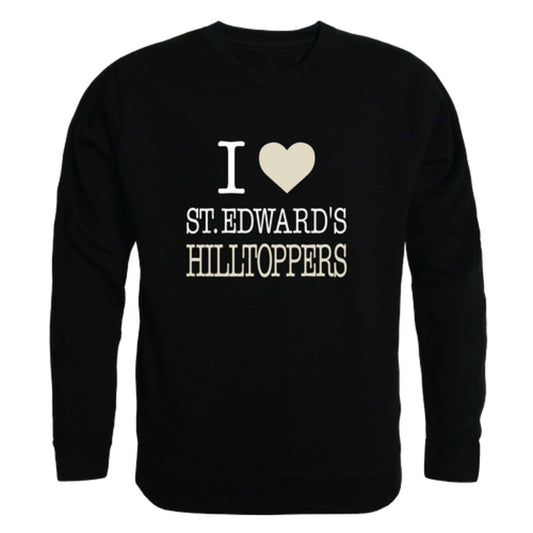 I Love St. Edward's University Hilltoppers Fleece Crewneck Pullover Sweatshirt