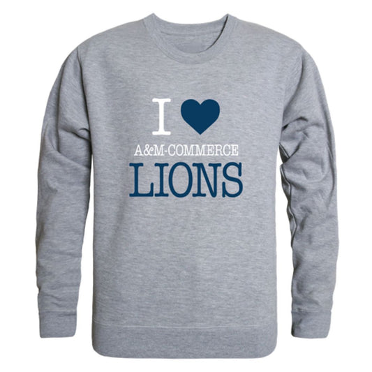 I Love Texas A&M University-Commerce Lions Fleece Crewneck Pullover Sweatshirt