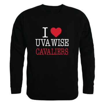 I Love University of Virginia's College at Wise Cavaliers Fleece Crewneck Pullover Sweatshirt