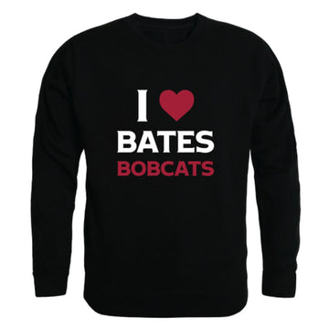 I Love Bates College Bobcats Fleece Crewneck Pullover Sweatshirt