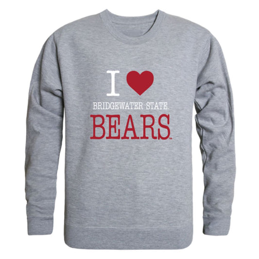 I Love Bridgewater State University Bears Fleece Crewneck Pullover Sweatshirt