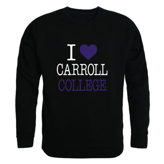 I Love Carroll College Saints Fleece Crewneck Pullover Sweatshirt