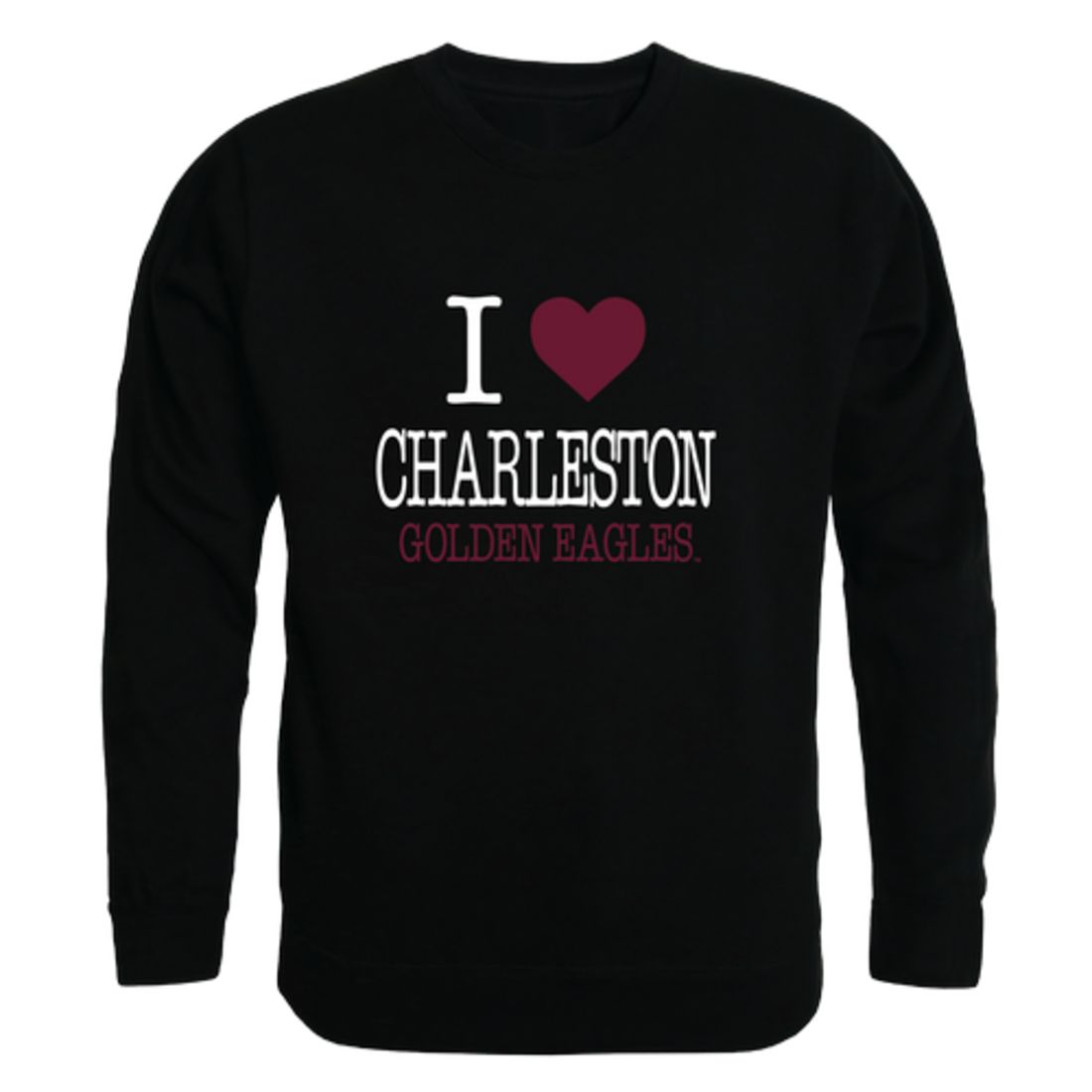 I Love University of Charleston Golden Eagles Fleece Crewneck Pullover Sweatshirt