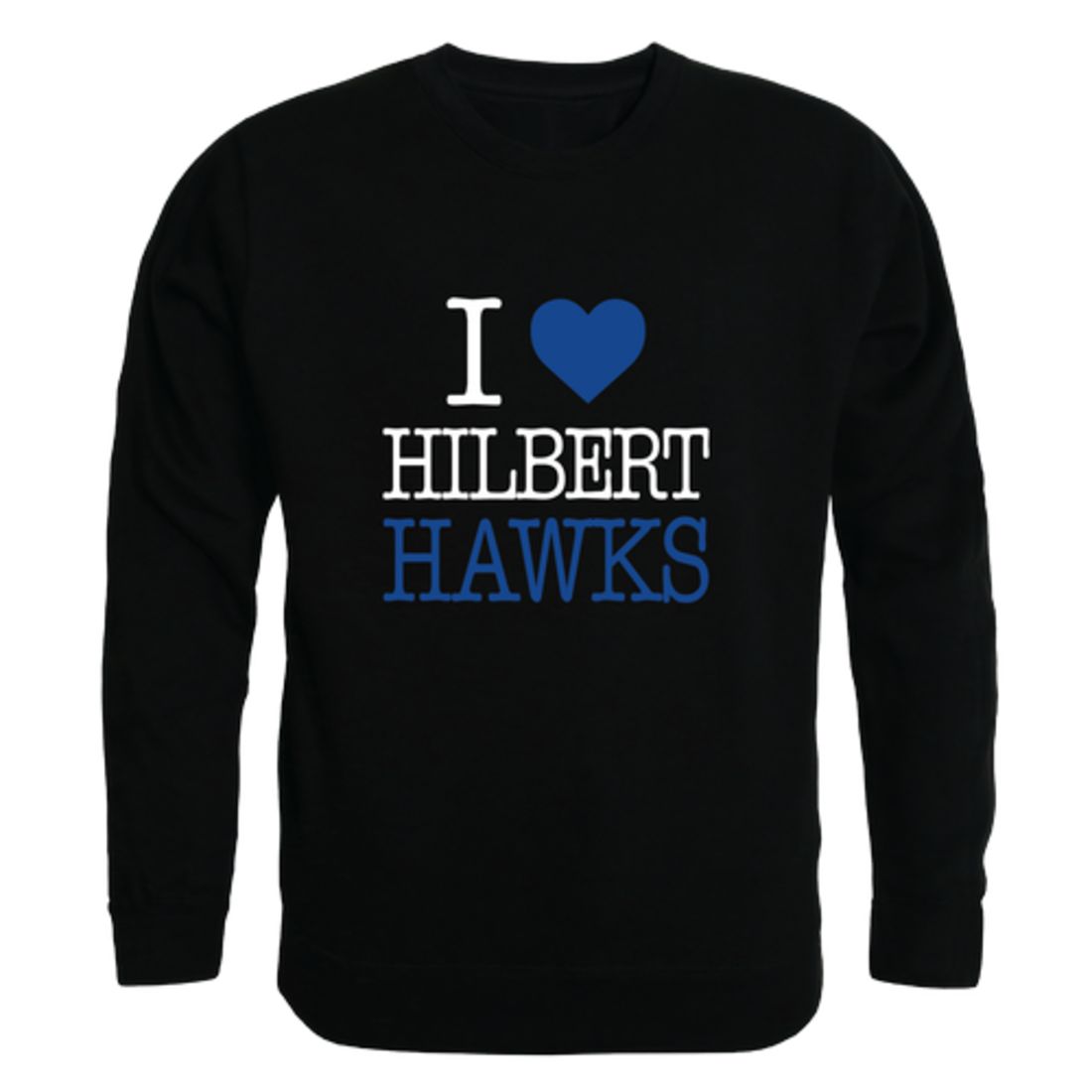 I Love Hilbert College Hawks Fleece Crewneck Pullover Sweatshirt