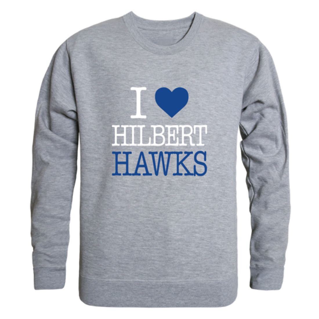 I Love Hilbert College Hawks Fleece Crewneck Pullover Sweatshirt
