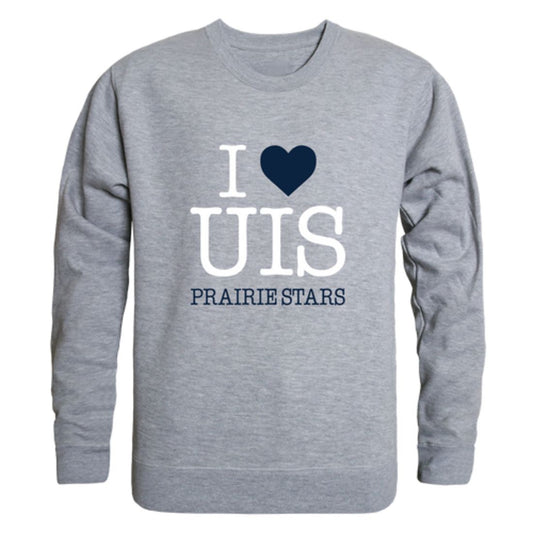 I Love University of Illinois Springfield Prairie Stars Fleece Crewneck Pullover Sweatshirt