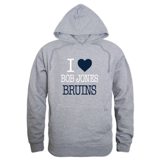 I Love Bob Jones University Bruins Fleece Hoodie Sweatshirts