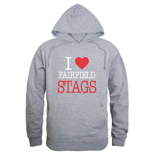 I Love Fairfield University Stags Fleece Hoodie Sweatshirts