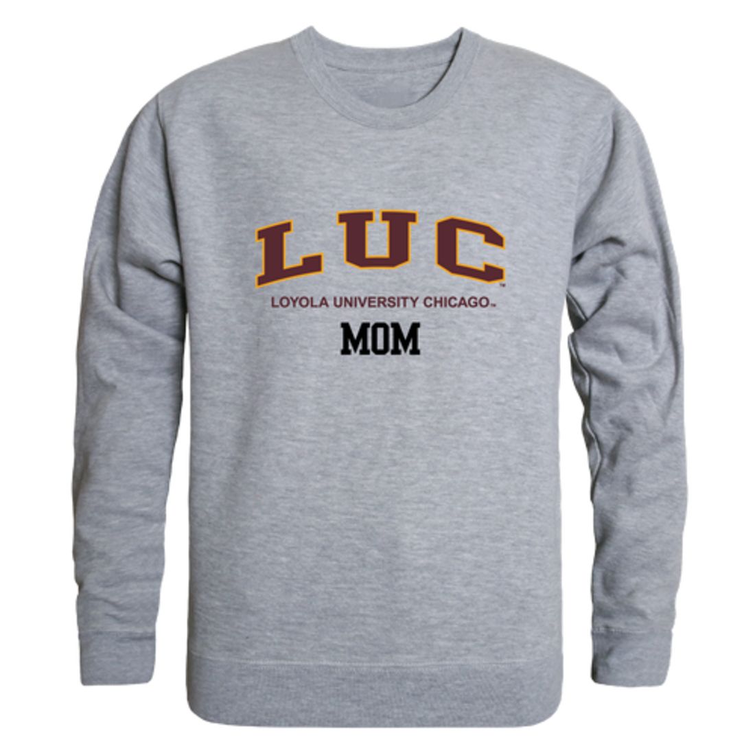 LUC Loyola University Chicago Ramblers Mom Fleece Crewneck Pullover Sweatshirt
