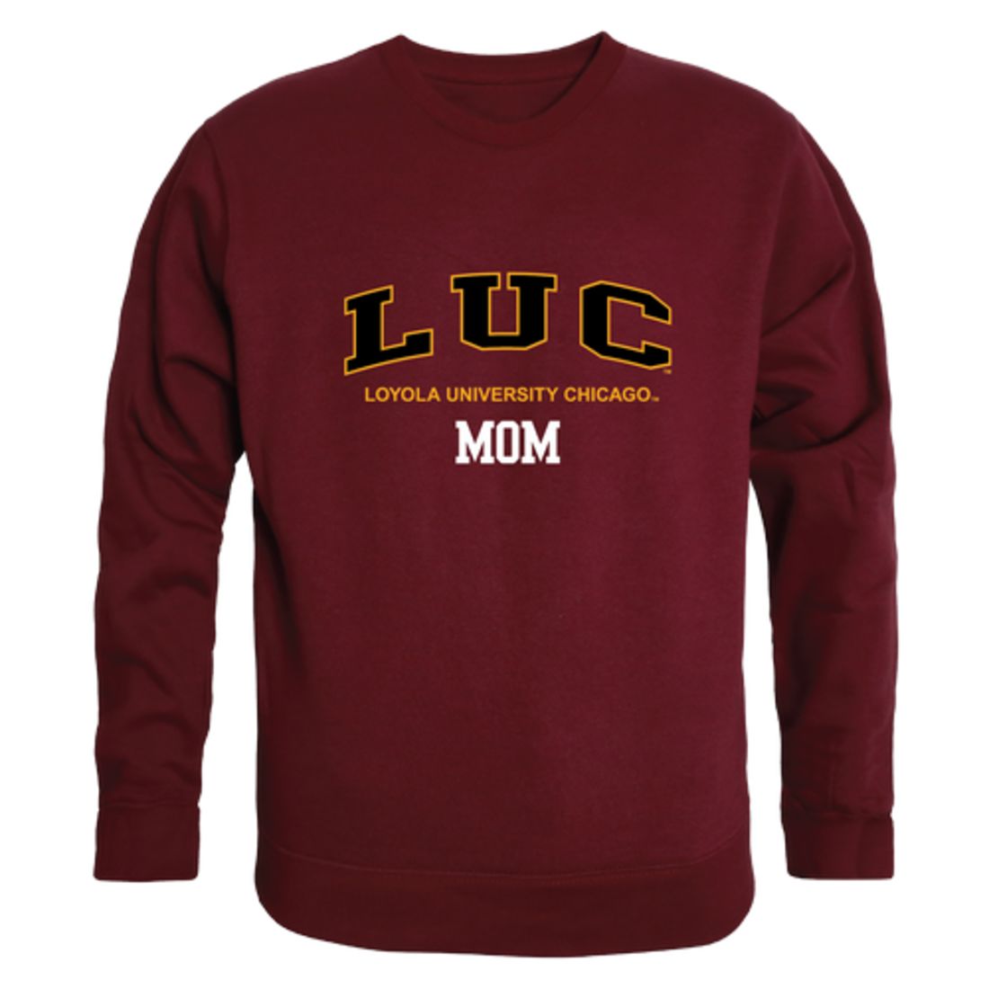 LUC Loyola University Chicago Ramblers Mom Fleece Crewneck Pullover Sweatshirt