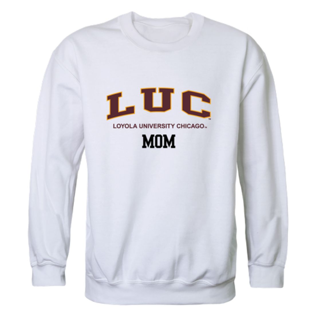 LUC Loyola University Chicago Ramblers Mom Fleece Crewneck Pullover Sweatshirt