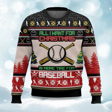 2026 All I Want For Christmas Is More Time For Baseball Ugly Christmas Sweater Moonbestprint