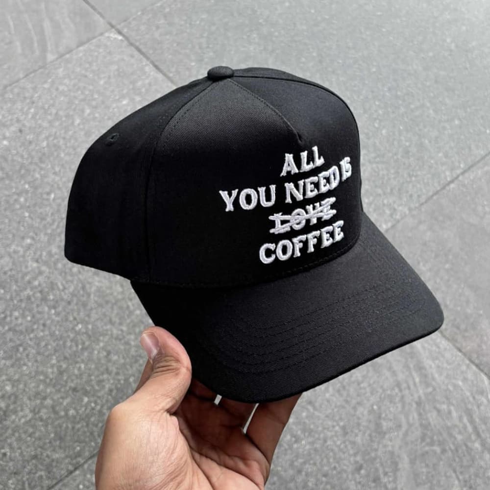 All You Need Is Coffee Hat Moonbestprint