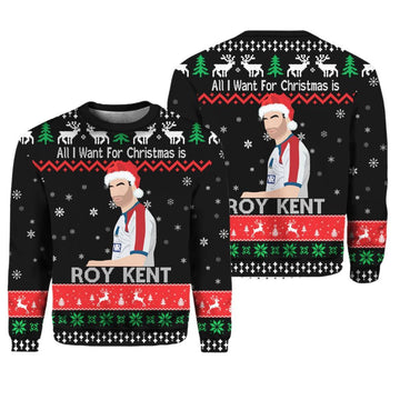 All i want for Christmas is Roy Kent Christmas Sweater - Moonbestprint