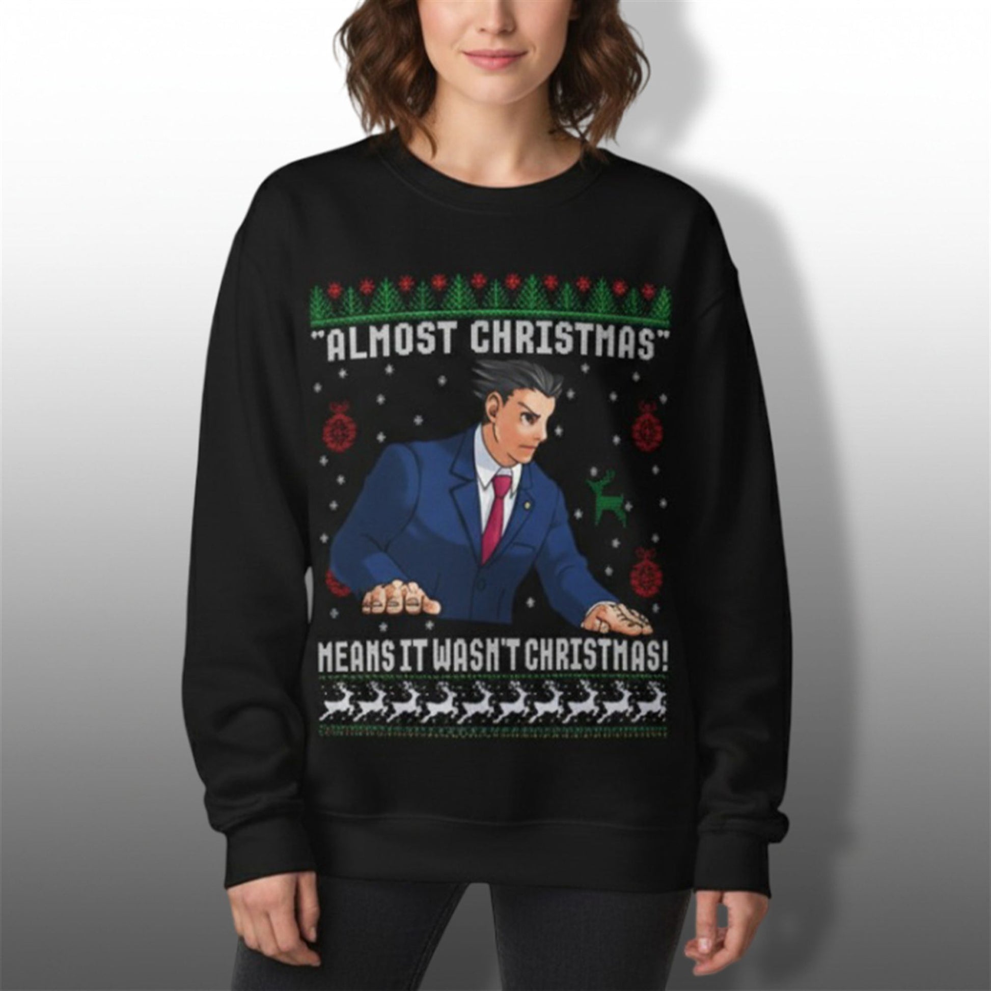 Almost Christmas Means It Wasn't Christmas Ugly Sweater - Moonbestprint