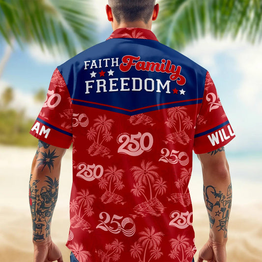 America Faith, Family & Freedom Hawaii Shirt, 250th Anniversary Gift Moonbestprint