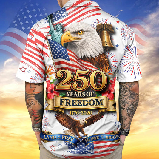 America Land of The Free Home of The Brave 250 Years of Freedom Hawaiian Shirt, 250th Anniversary Gift Moonbestprint