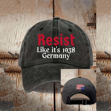 America Resist Like It's 1938 Germany Baseball Cap Moonbestprint