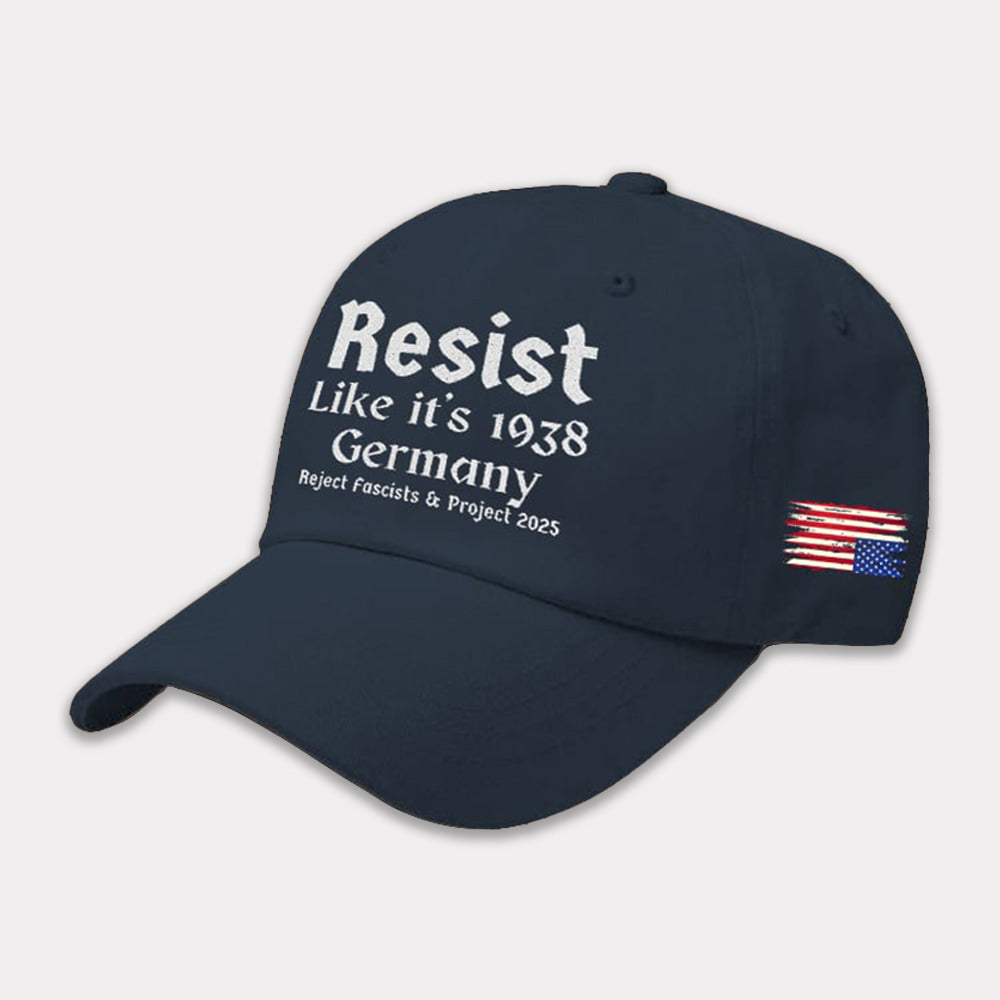 America Resist Like It's 1938 Germany Reject Fascism And Project 2025 Print Baseball Cap Moonbestprint