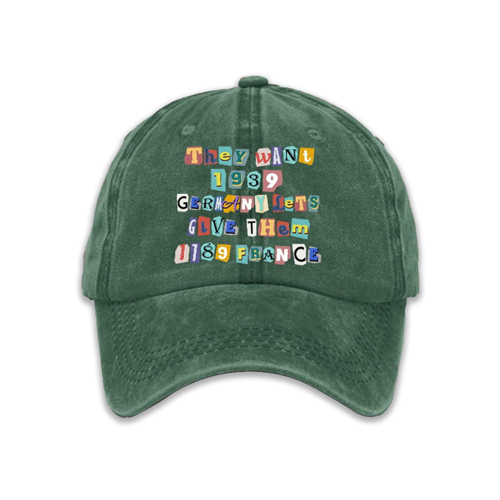 America They Want 1939 Germany Let's Give Them 1789 France Print Baseball Cap Moonbestprint