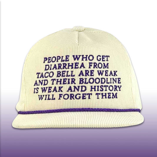 Andrew Whitworth People Who Get Diarrhea From Taco Bell Are Weak Hat -Moonbestprint