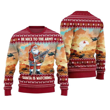 Be Nice To Army Santa Is Watching Ugly Christmas Sweater - Moonbestprint