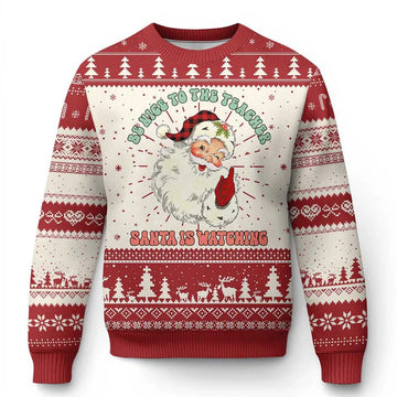 Be Nice To The Teacher Santa Is Watching Ugly Christmas Sweater - Moonbestprint