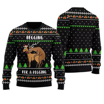 Begging For A Pegging Reindeer Naughty Ugly Sweater - Moonbestprint