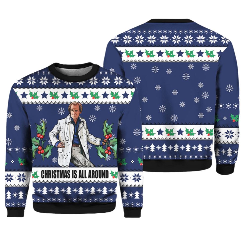 Billy Mack Christmas Is All Around Love Actually Ugly Sweater - Moonbestprint
