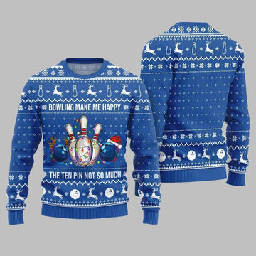 Bowling Make Me Happy The Ten Pin Not So Much Ugly Sweater Christmas 2026 - Moonbestprint