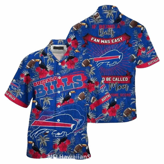 Buffalo Bills Funny Mom Quote Tropical Hawaiian Shirt - Moonbestprint
