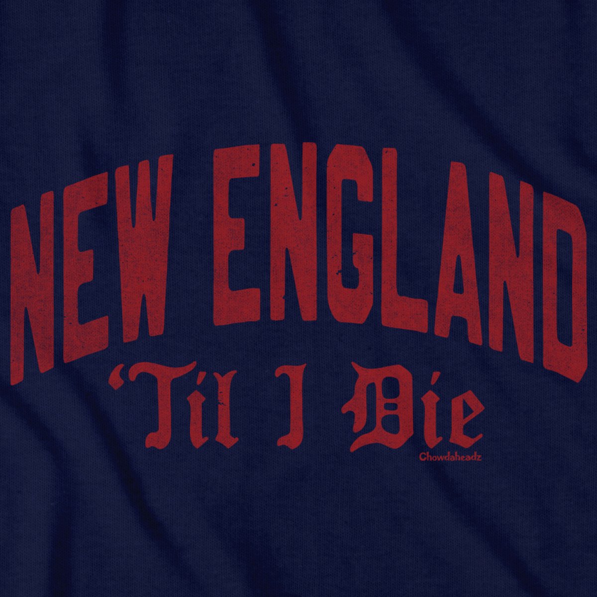 New England 'Til I Die T-Shirt