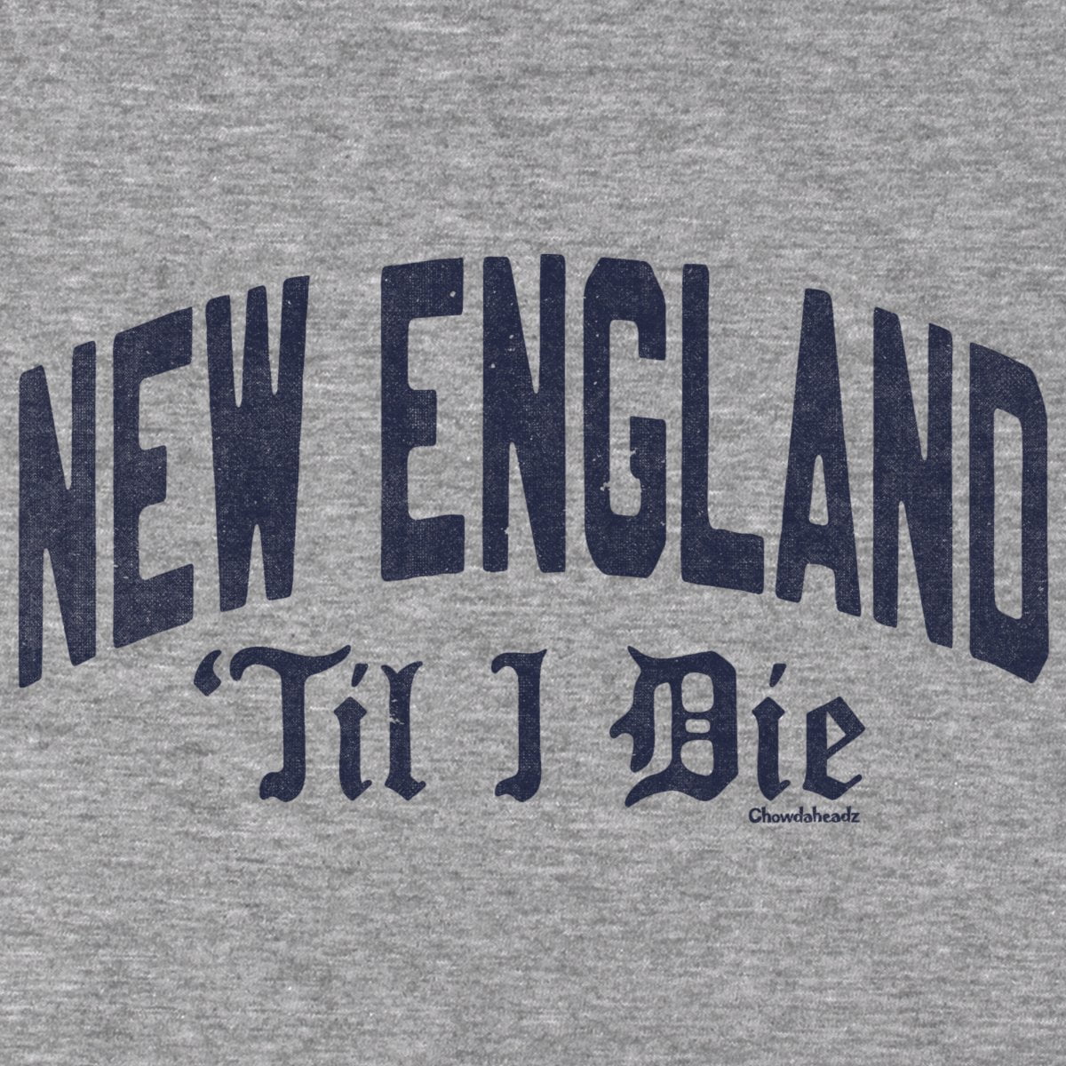 New England 'Til I Die T-Shirt