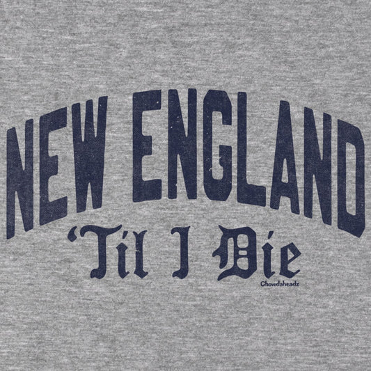 New England 'Til I Die T-Shirt