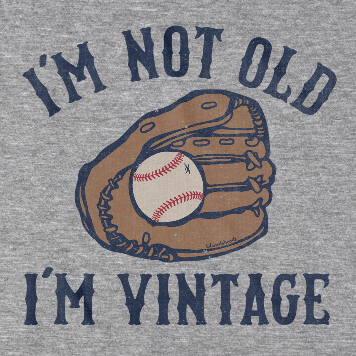 I'm Not Old I'm Vintage Baseball T-Shirt