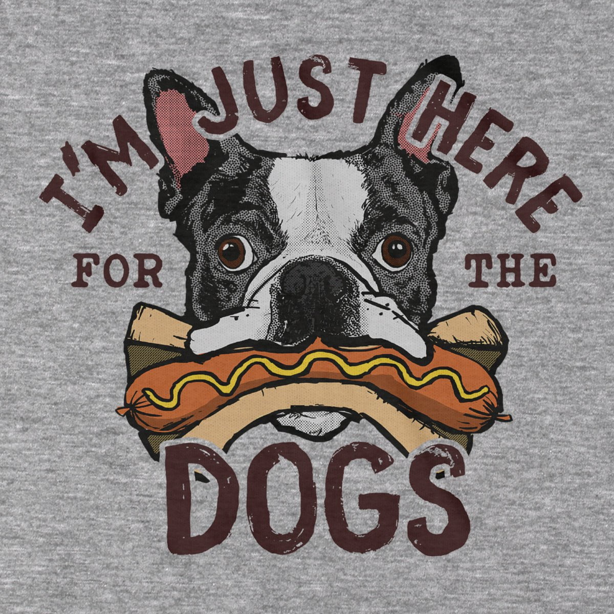 I'm Just Here For The Dogs T-Shirt