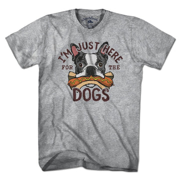 I'm Just Here For The Dogs T-Shirt