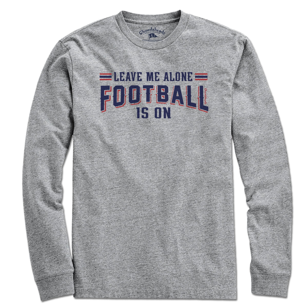 Leave Me Alone Football Is On T-Shirt