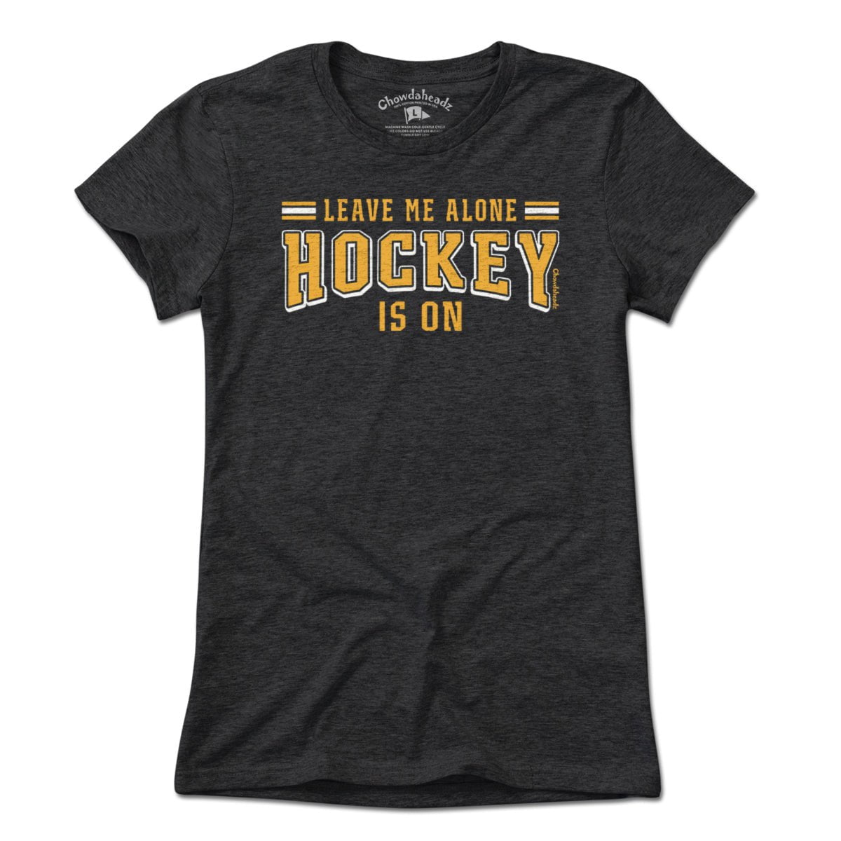 Leave Me Alone Hockey Is On T-Shirt
