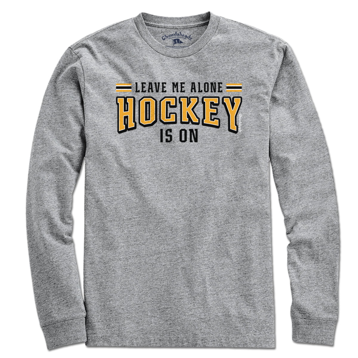 Leave Me Alone Hockey Is On T-Shirt