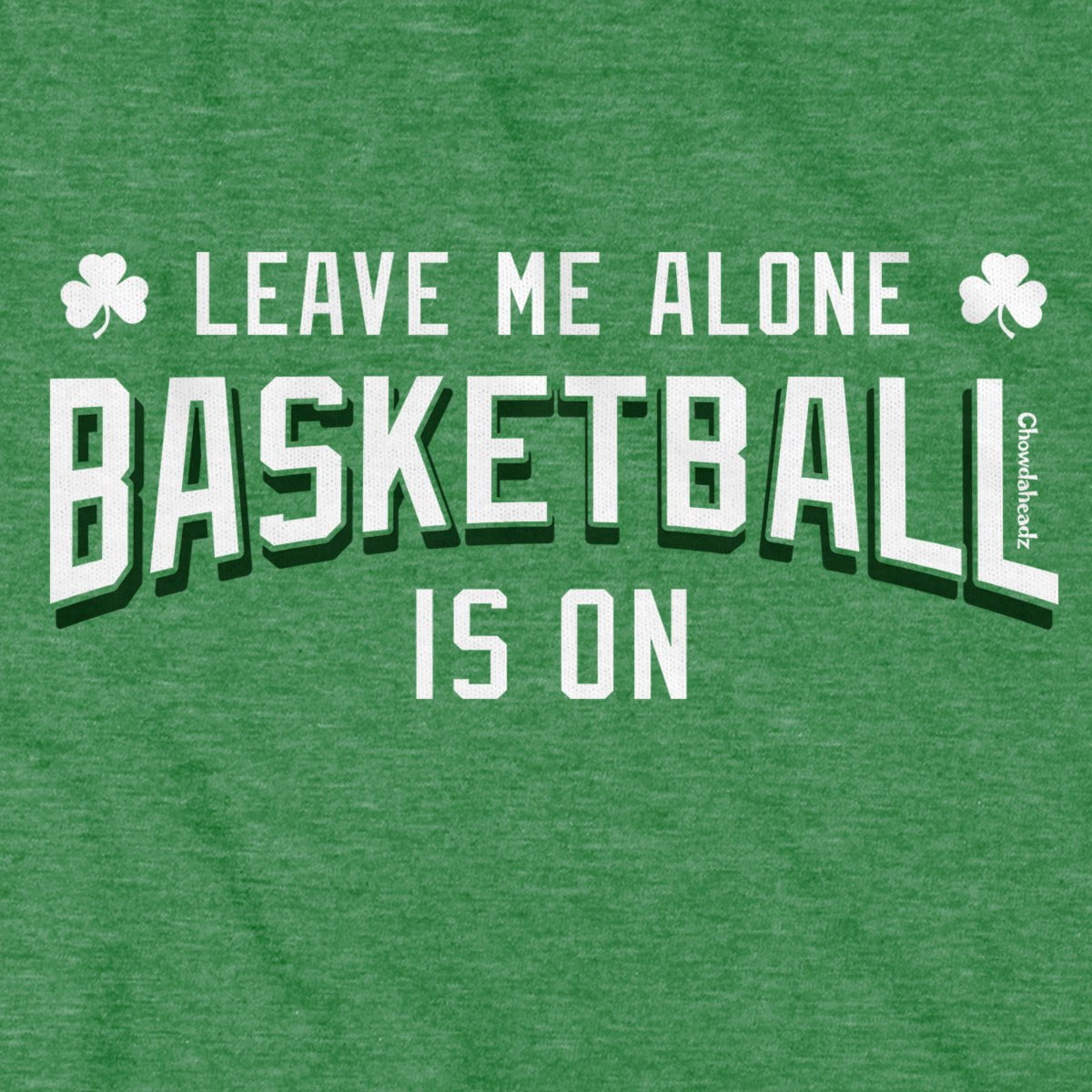 Leave Me Alone Basketball Is On T-Shirt