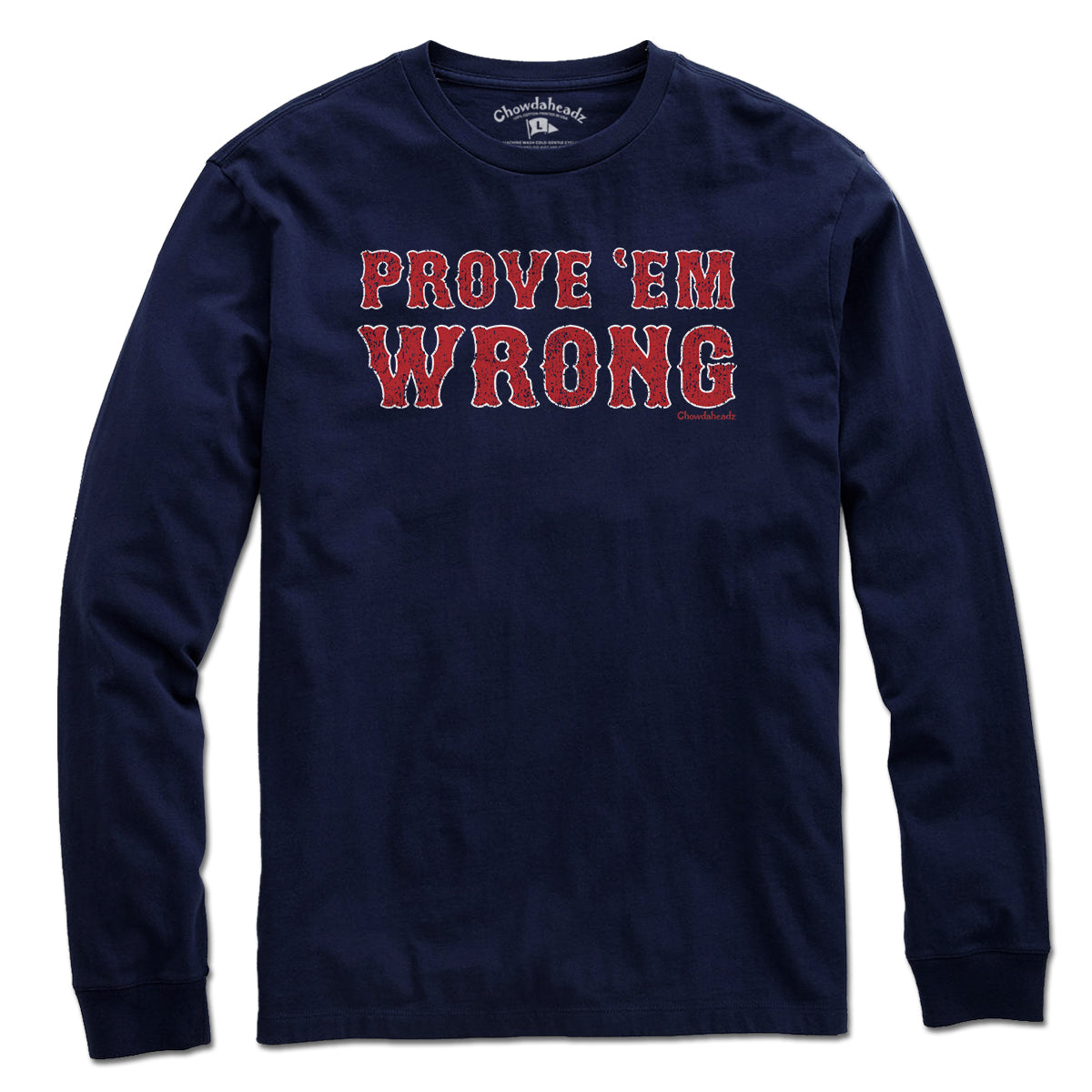 Prove 'Em Wrong Boston Baseball T-Shirt