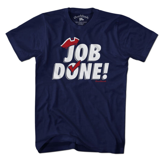 Job Done! T-Shirt