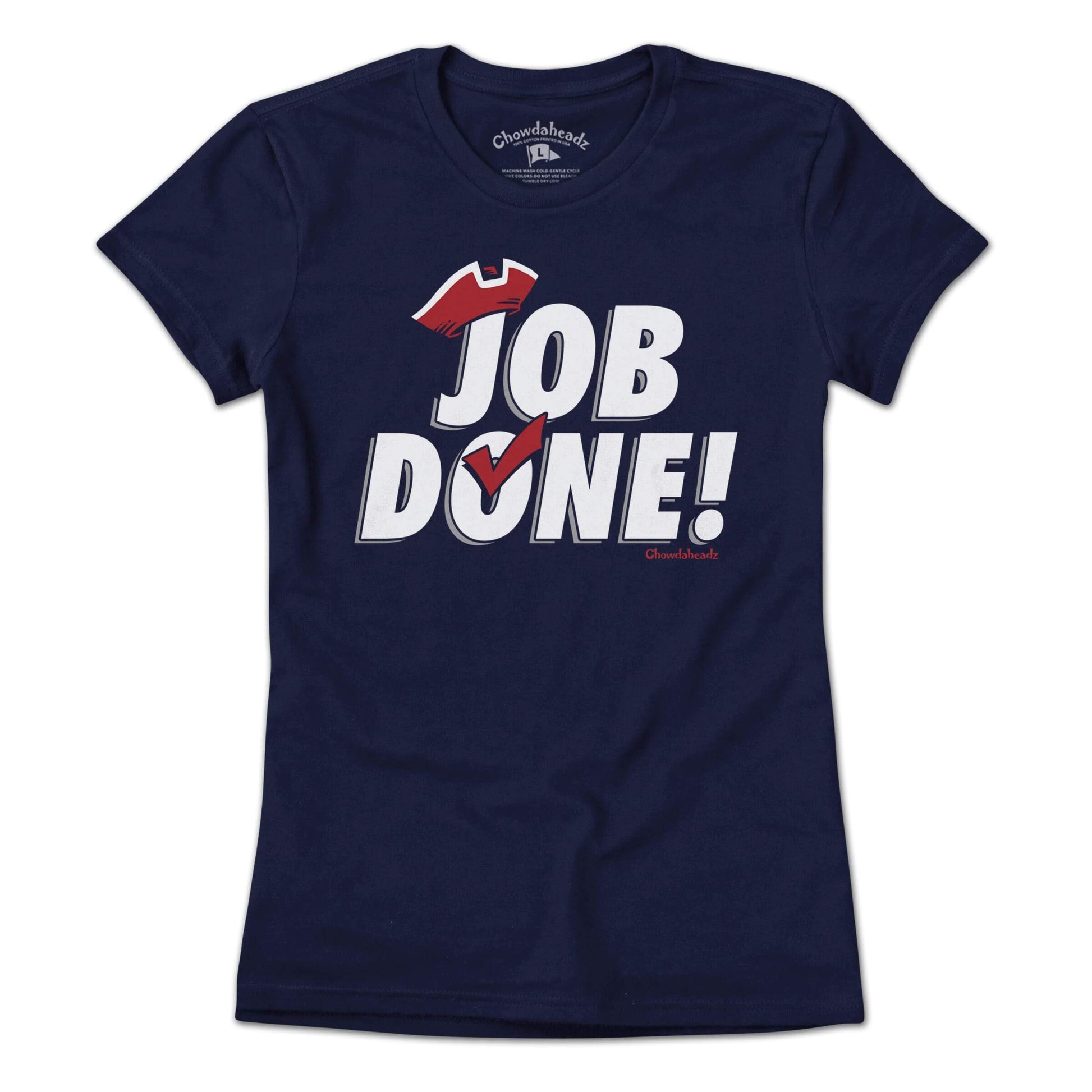 Job Done! T-Shirt