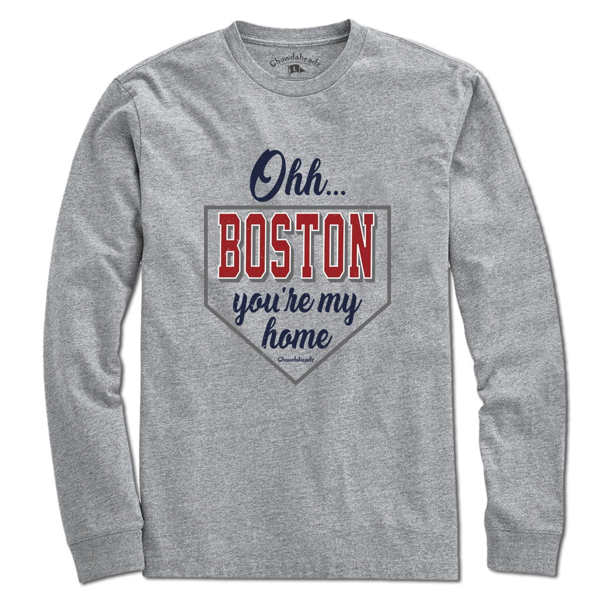 Ohh Boston You're My Home T-Shirt